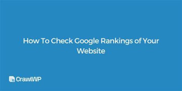 Check Your Google Search Rankings Effortlessly